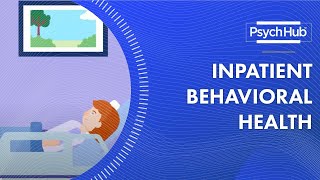 Inpatient Behavioral Health [upl. by Steinman]