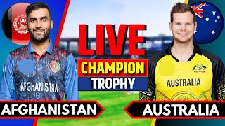 Afghanistan vs Australia  Live Cricket Match Today  AFG vs AUS  Champions Trophy  AUS Batting [upl. by Dupuis]