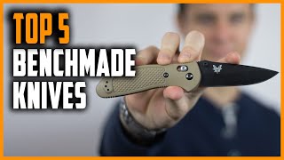 Best Benchmade Knives 2024  Top 5 Benchmade Knife Review [upl. by Howes]