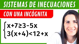 SISTEMAS de INECUACIONES con UNA Incógnita ✅ [upl. by Nrubyar]