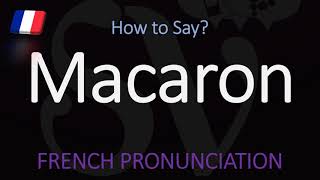 How do you pronounce Macaron CORRECTLY French Pronunciation [upl. by Salokkin]