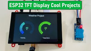 3 Cool Projects using ESP32 TFT LCD Display [upl. by Anitsua]