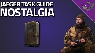 Nostalgia  Jaeger Task Guide  Escape From Trakov [upl. by Kirkpatrick]