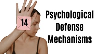 14 Psychological Defense Mechanisms [upl. by Otsirc375]