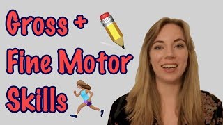 What are Gross Motor and Fine Motor Skills [upl. by Laemaj]