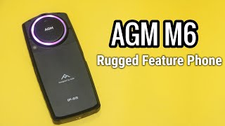 AGM M6 Rugged Feature Phone Unboxing amp Review [upl. by Tennos]