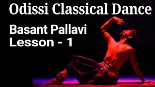 Basanta Pallavi Odissi Dance Lesson  1 odissidancerinkusahodancerclassical [upl. by Eecyak434]