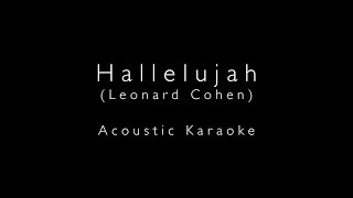 Hallelujah  Acoustic Karaoke with Lyrics [upl. by Bourque]