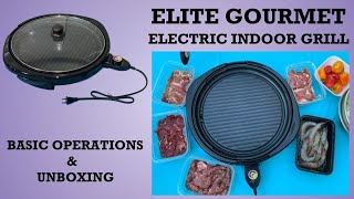 Elite Gourmet Electric Indoor Grill  Basic Operations amp Unboxing [upl. by Melburn430]