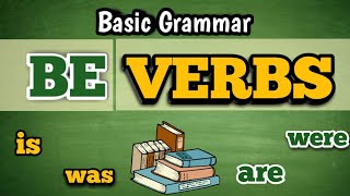 BE VERBS  ENGLISH GRAMMAR  YOURDAISTENY [upl. by Trevor945]