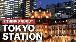 7 Things to know about Tokyo Station  japanguidecom [upl. by Oilegor]