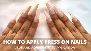 How to Apply Press On Nails  GLUE AND ADHESIVE TAB APPLICATION [upl. by Ernaldus420]