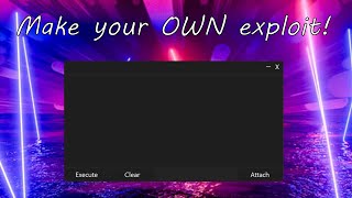 How to make your OWN Roblox exploit  LEVEL 6  EASYEXPLOITS API [upl. by Ettenig]