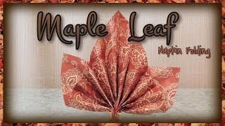 Maple Leaf Napkin Folding [upl. by Brandie]