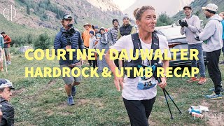 Courtney Dauwalter  Hardrock amp UTMB Recap [upl. by Ariadne438]