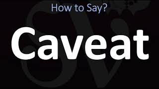 How to Pronounce Caveat CORRECTLY [upl. by Occor429]