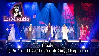 Les Miserables Live Finale Do You Hear the People Sing Reprise [upl. by Kip]