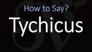 How to Pronounce Tychicus CORRECTLY [upl. by Cavit128]