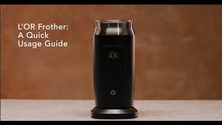 LOR Milk Frother A Quick Usage Guide [upl. by Braasch698]