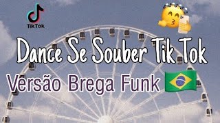 Dance se souber tik tok versão Brega Funk [upl. by Ursulina]