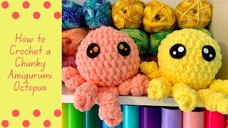 Chunky Amigurumi Octopus Crochet Pattern Tutorial Free Crochet Pattern [upl. by Bradley]