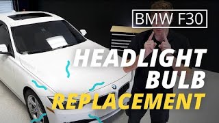 BMW F30 Headlight Bulb Replacement [upl. by Stuart]