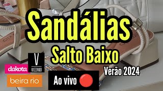 SANDÁLIAS SALTO BAIXO BEIRARIO CALÇADOS  DAKOTA CALÇADOS  🌸 NOVIDADES VERÃO 2024 [upl. by Popele]