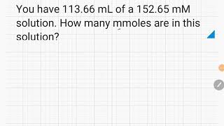 Calculating mmoles in a solution [upl. by Sydelle]