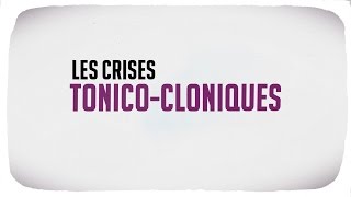 Les crises tonico cloniques [upl. by Fanning792]