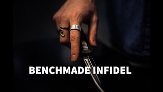 IS IT GOOD  Benchmade Infidel [upl. by Avictor843]