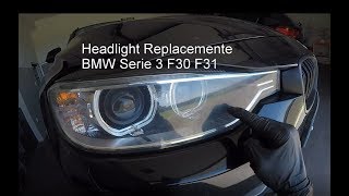 Headlight Replacement BMW Serie 3 F30 F31 [upl. by Nitsa]