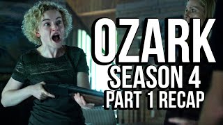 OZARK Season 4 Part 1 Recap  Must Watch Before Part 2  Netflix Series Explained [upl. by Laon]