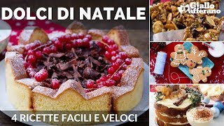 DOLCI DI NATALE 4 RICETTE FACILI E VELOCI [upl. by Tharp]