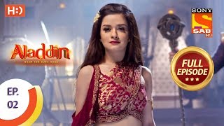 Aladdin  Ep 2  Full Episode  22nd August 2018 [upl. by Pellegrini175]