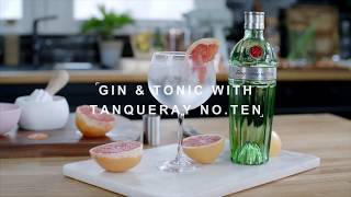 The Tanqueray NoTen Gin amp Tonic [upl. by Horne]