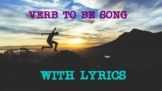 Verb to be song  lesson 1  Basic level English [upl. by Ellehsal]