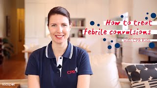 How to treat febrile convulsions [upl. by Khan]