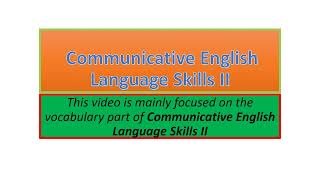 Communicative English Language Skills II vocabulary part one [upl. by Bobseine518]