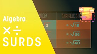 Multiplying amp Dividing with Surds  Algebra  Maths  FuseSchool [upl. by Aleinad]