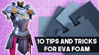 10 Tips and Tricks for EVA Foam [upl. by Yolanda]