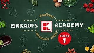 Kaufland Einkaufsacademy der Frische auf der Spur  Folge 1 [upl. by Brenna571]