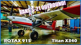 I flew the Rotax 915 S21 OUTBOUND  RANS flyin  open hangar 2019 [upl. by Leoy525]