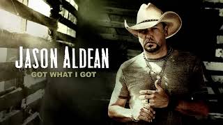 Jason Aldean  Got What I Got Official Audio [upl. by Schroth305]