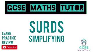 Surds Part 1 Simplifying  10 Minute Maths Series  GCSE Maths Tutor [upl. by Lebasiram]