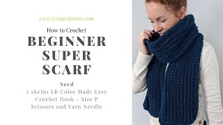 How to Crochet a Super Scarf for beginners [upl. by Nongim491]