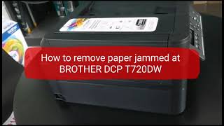 How to remove paper jammed at BROTHER DCP T720DW [upl. by Bara]