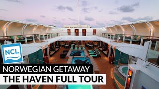 Complete Haven Complex Walkthrough Tour amp Review  5 Staterooms  Norwegian Getaway  4K [upl. by Isak]