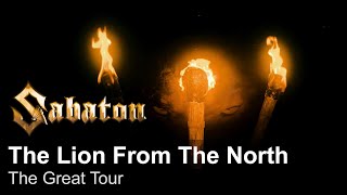 SABATON  The Lion From The North The Great Tour [upl. by Whiting479]