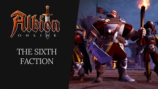 Albion Online  The Sixth Faction [upl. by Ihsar]