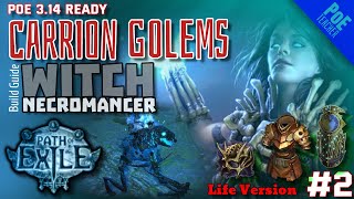 Path of Exile  PoE► Carrion Golems Build  Life version Necromancer Witch [upl. by Nylzaj743]